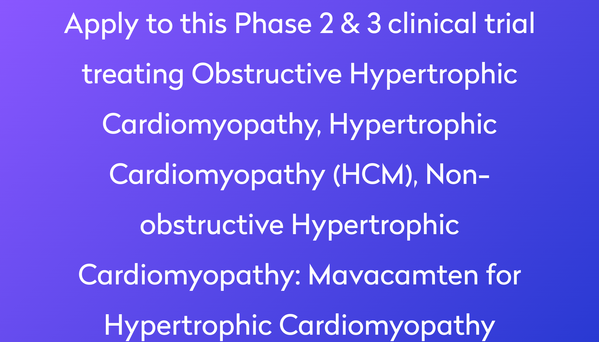 Mavacamten For Hypertrophic Cardiomyopathy Clinical Trial 2024 Power 0588